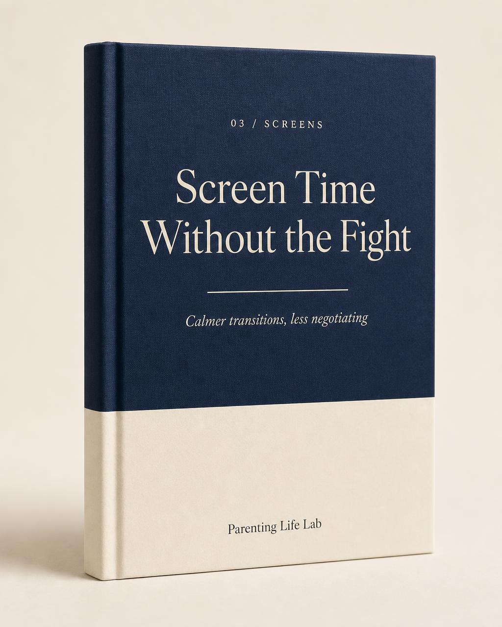 Screen Time Without the Fight workbook