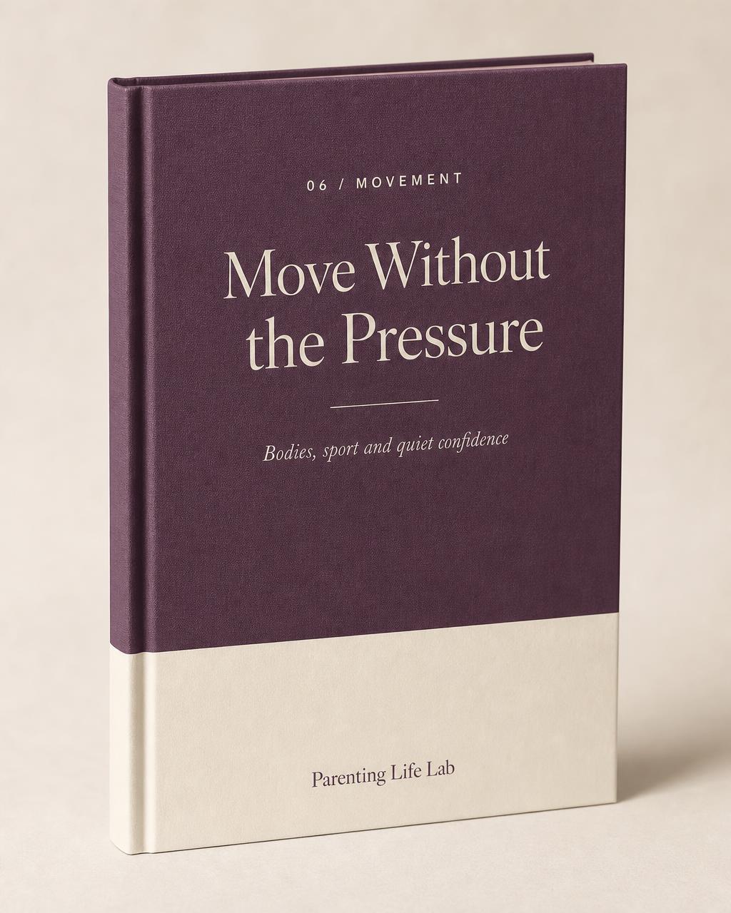 Move Without the Pressure workbook